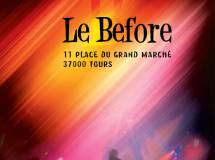 LE BEFORE(TOURS)